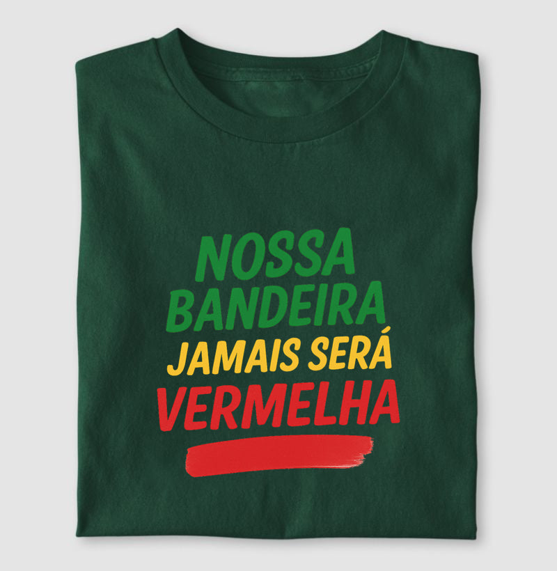 Nossa bandeira jamais será vermelha