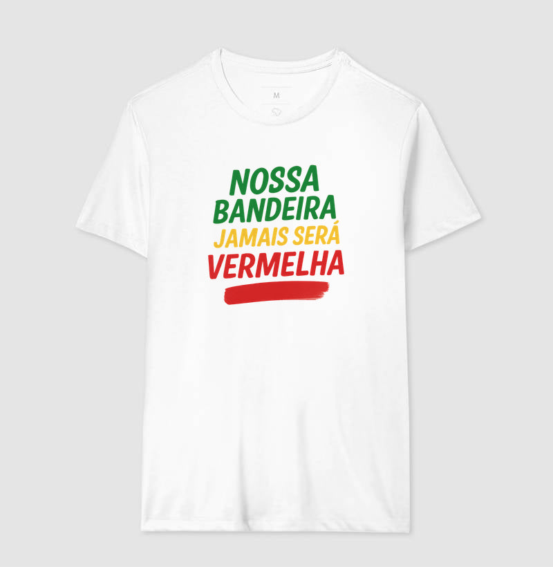 Nossa bandeira jamais será vermelha