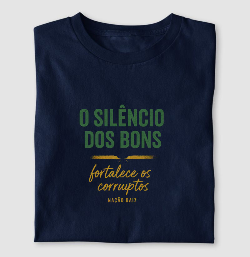 O Silêncio dos bons, fortalece os corruptos